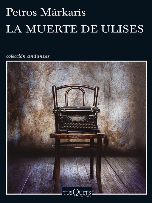 Title details for La muerte de Ulises by Petros Márkaris - Available